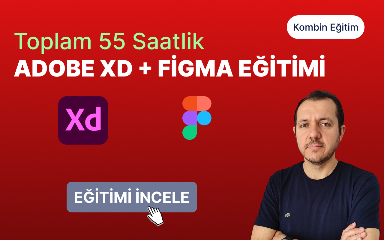 55 Saatlik Figma ve Adobe XD Eğitimi