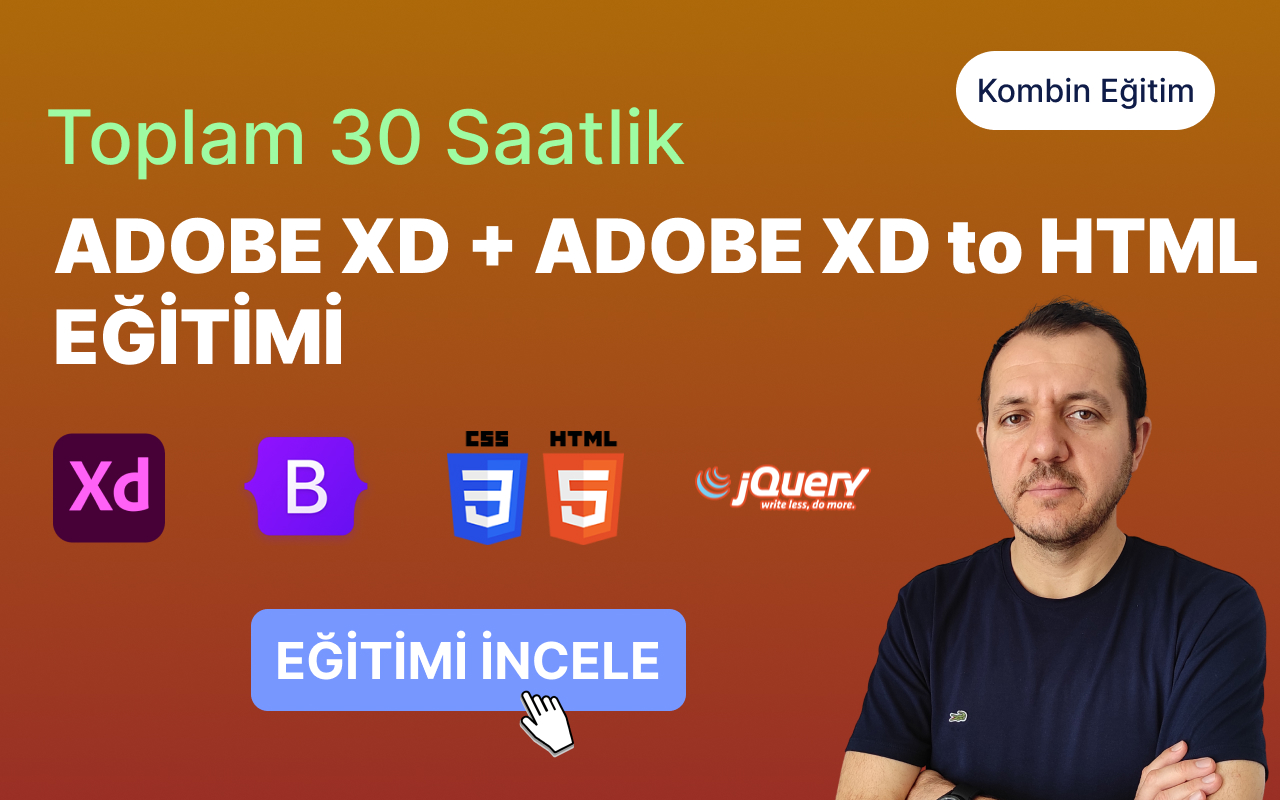 30 Saatlik Adobe XD ve Adobe Xd to HTML Eğitimi