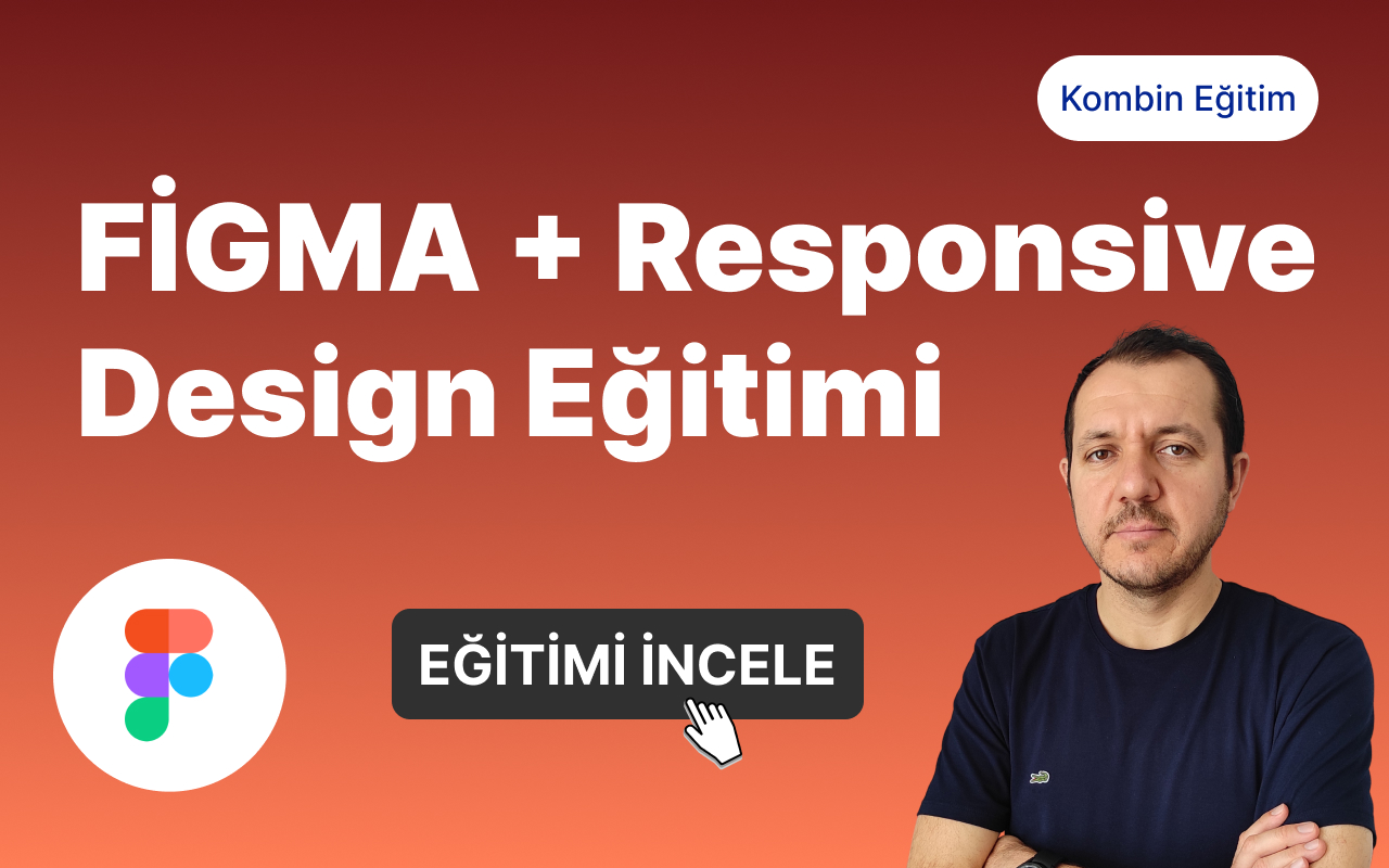 FİGMA + Responsive Design Eğitimi