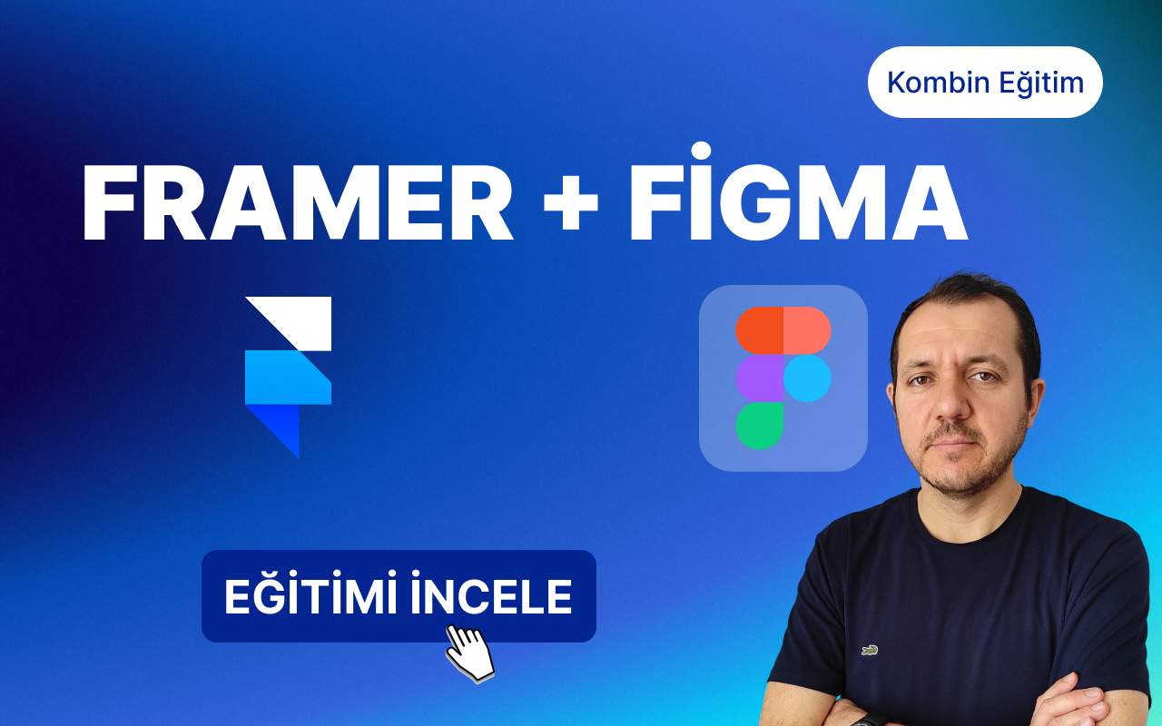 Figma ve Framer Eğitimi